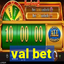 val bet